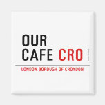 our cafe  Magnets (more shapes)