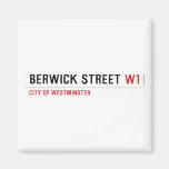 BERWICK STREET  Magnets (more shapes)