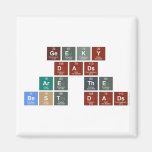 Geeky
 Dads
 Are the
 Best Dads  Magnets (more shapes)