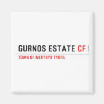 Gurnos Estate  Magnets (more shapes)