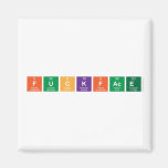 Fuckface  Magnets (more shapes)
