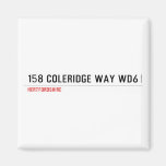 158 Coleridge Way  Magnets (more shapes)