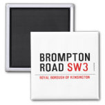 BROMPTON ROAD  Magnets (more shapes)