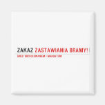 ZAKAZ  Magnets (more shapes)