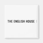 The English HOUSE  Magnets (more shapes)