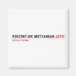 Köszöntjük Mótvánban  Magnets (more shapes)