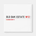 Old Oak estate  Magnets (more shapes)