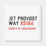 Jet Provost Way  Magnets (more shapes)