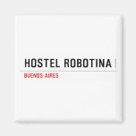 Hostel Robotina  Magnets (more shapes)