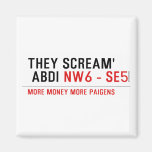 THEY SCREAM'  ABDI  Magnets (more shapes)