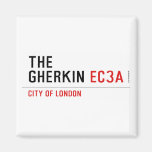 THE  GHERKIN  Magnets (more shapes)