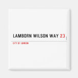 Lamborn Wilson Way  Magnets (more shapes)