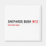 Shepards Bush  Magnets (more shapes)