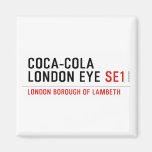 COCA-COLA LONDON EYE  Magnets (more shapes)