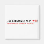 Joe Strummer Way  Magnets (more shapes)