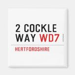 2 Cockle Way  Magnets (more shapes)