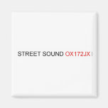 STREET Sound  Magnets (more shapes)