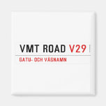 VMT Road  Magnets (more shapes)