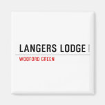 LANGERS LODGE  Magnets (more shapes)