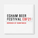 EGHAM BEER FESTIVAL  Magnets (more shapes)