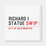 richard i statue  Magnets (more shapes)