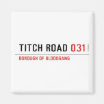 TITCH ROAD  Magnets (more shapes)