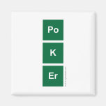 Po 
 K
 eR  Magnets (more shapes)