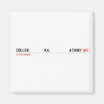 COLLEN.             KA.                 ATHINY  Magnets (more shapes)
