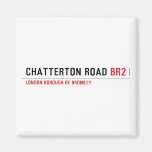 Chatterton Road  Magnets (more shapes)