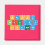 Happy 
 Birthday
 Chandni  Magnets (more shapes)