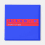 Casual Street  Magnets (more shapes)