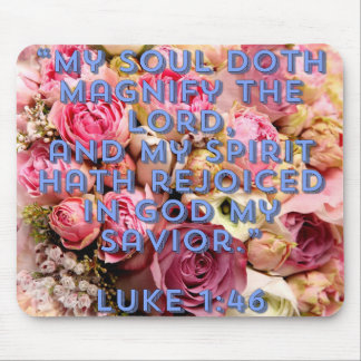 Magnificat Luke 1:46 Mouse Pad