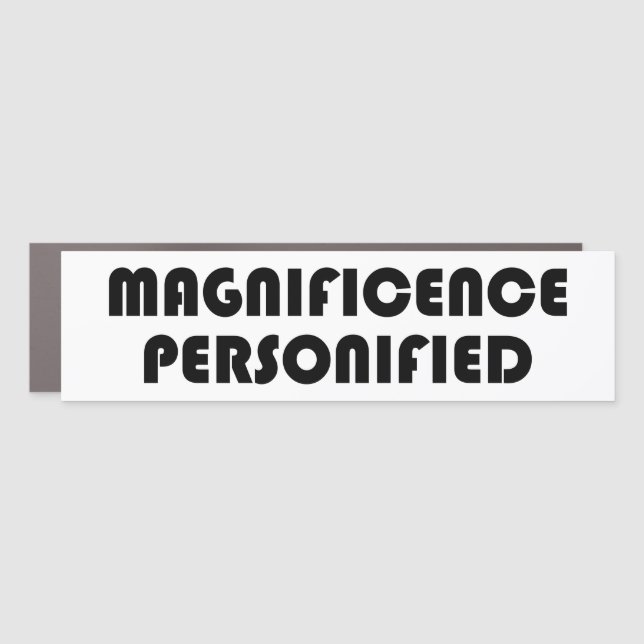 Magnificence Personified Car Magnet (Front)
