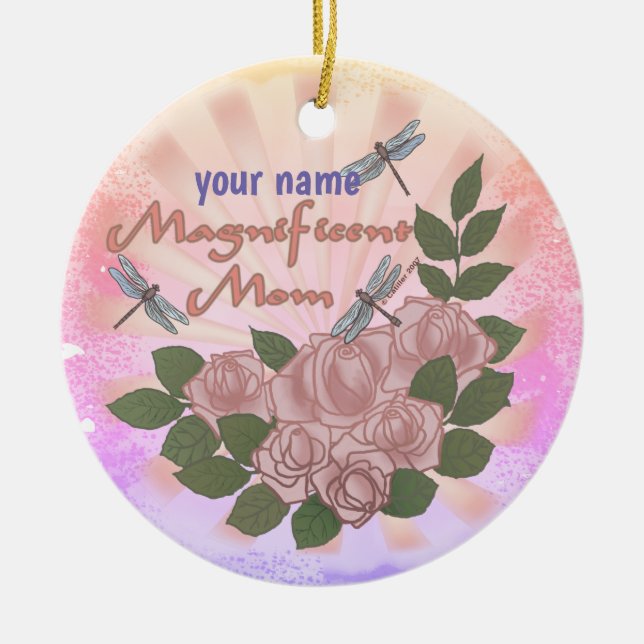Magnificent Mom Roses  Ceramic Ornament (Front)
