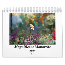 Magnificent Monarchs 2025 Calendar