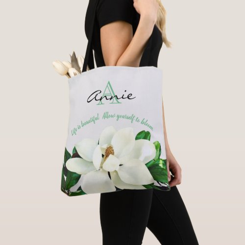 Magnolia  Bloom  Life is Beautiful  Personalized Tote Bag