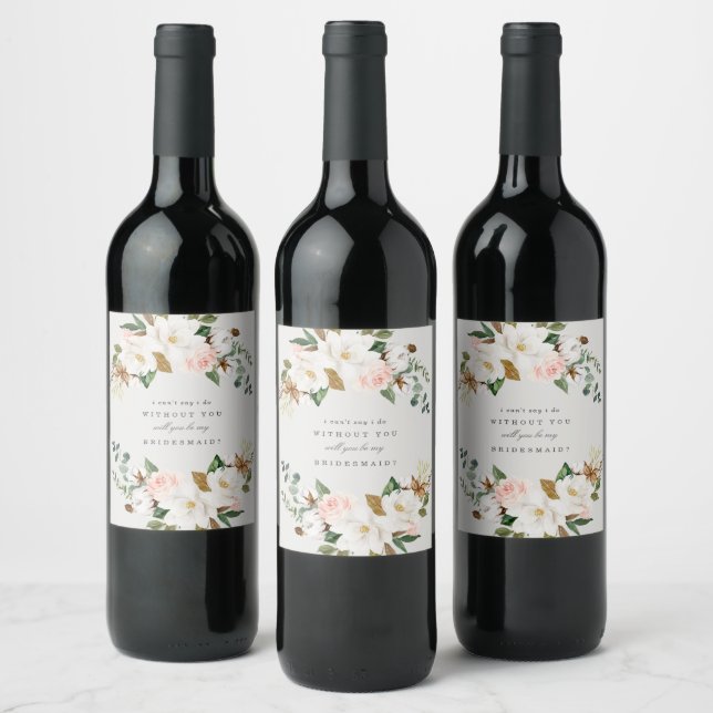 Magnolia  Bridesmaid Proposal Wine Label (Bottles)