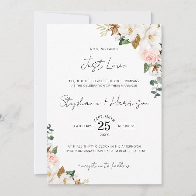 Magnolia Floral Nothing Fancy Just Love Wedding Invitation (Front)
