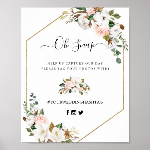 Magnolia Floral Script Oh Snap Hashtag Sign