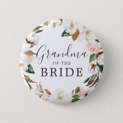 Magnolia Grandma of the Bride Bridal Shower Button