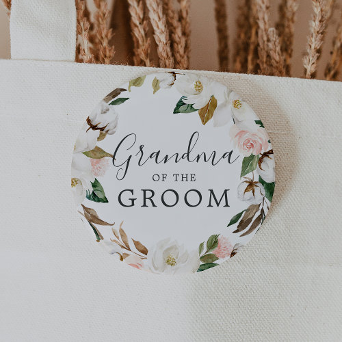 Magnolia Grandma of the Groom Bridal Shower Button