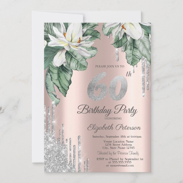Magnolia Silver Glitter Drips Rose Gold 60th  Invitation (Front)