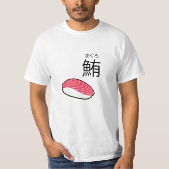 Maguro Sushi T-shirt by funkypatterns at Zazzle