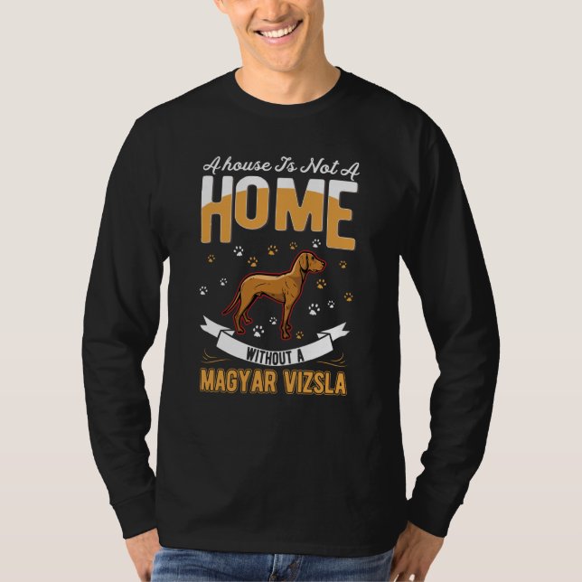 Magyar Vizsla Home Hungarian Vizssla T-Shirt (Front)