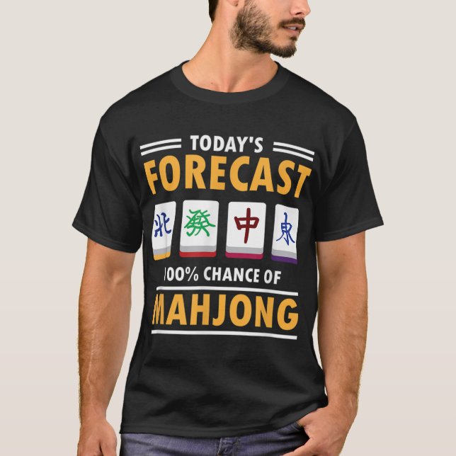 Mah Jong Forecast 100% Chance Of Mahjong T-Shirt (Front)