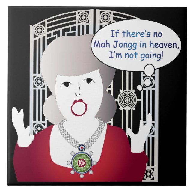 Mah Jongg Sayings Heaven Ceramic Tile (Front)