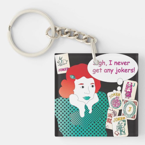 Mah Jongg Sayings Jokers2 Keychain