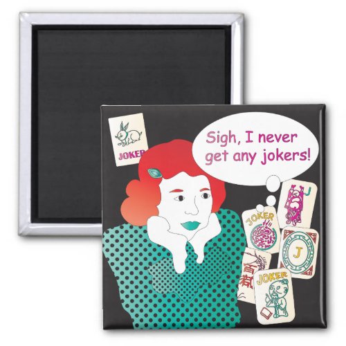 Mah Jongg Sayings Jokers2 Magnet