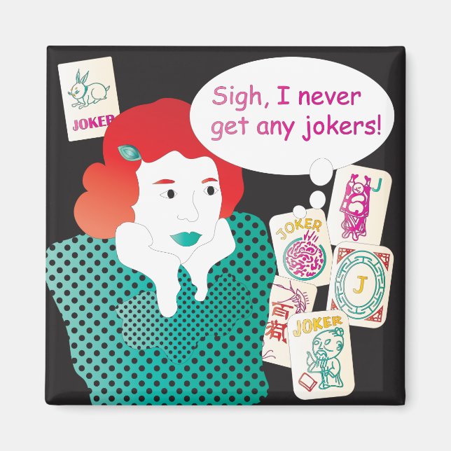 Mah Jongg Sayings Jokers2 Magnet (Front)