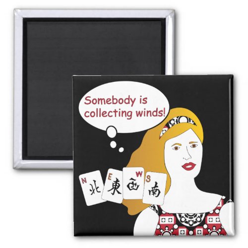 Mah Jongg Sayings Winds Magnet